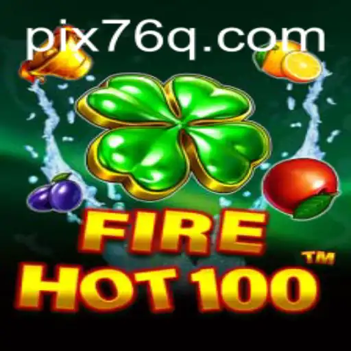Descubra o Empolgante Mundo de FireHot100: Aventuras e Estratégias