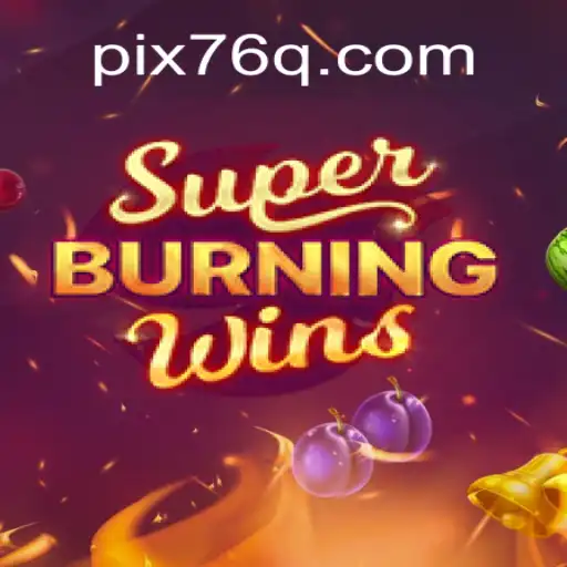 Explorando o Empolgante Jogo SuperBurningWins no Cenário Atual